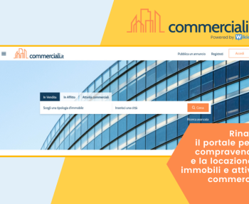 Rinasce commerciali.it, lo storico portale immobiliare italiano dedicato ad immobili e attività commerciali