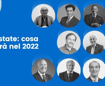 Real Estate: cosa accadrà nel 2022